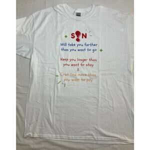 S!N T-Shirt Adult X-Large White "Will Take Your Farther"